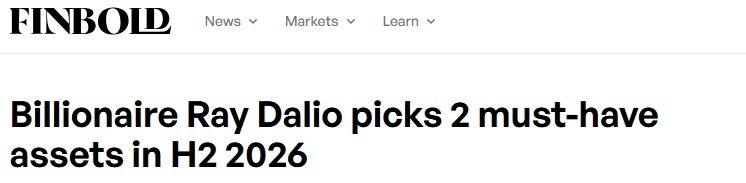 2026下半年资产配置指南：亿万富翁达利欧点名两大核心避险资产